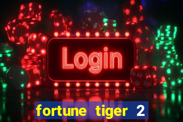 fortune tiger 2 revenge demo